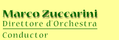 Marco Zuccarini - Direttore d'Orchestra